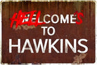 Metal plaque Stranger Things Welcome to Hawkins