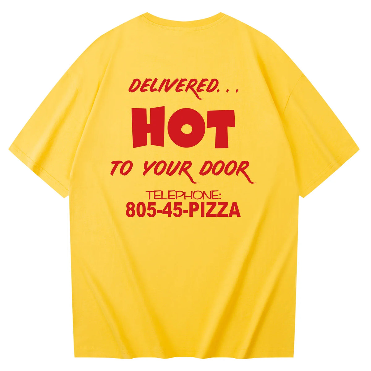 Back of the Stranger Things Surfer Boy Pizza T-shirt, Delivered Hot to your door and 805-45-PIZZA